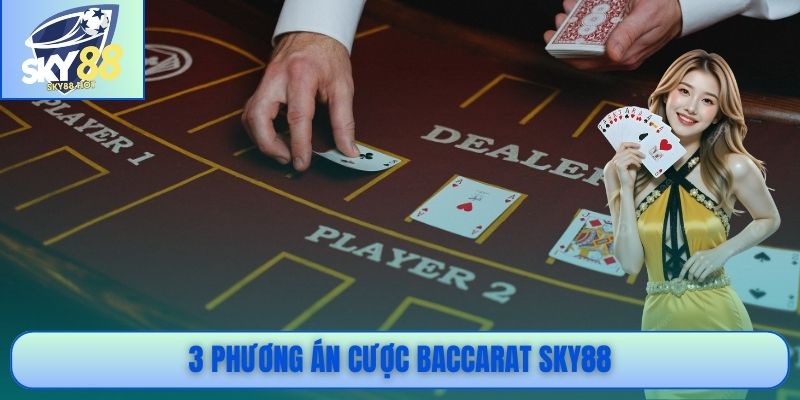 Baccarat SKY88 - Đẳng Cấp Sòng Bài Trực Tuyến 2025 3 3 phương án cược Baccarat SKY88